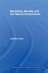 Andrew Crane - Marketing, Morality and the Natural Environment