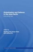 Geoffrey (Kings College London Till, Geoffrey (Victoria University of Wellington Till, Geoffrey Chew Till, Emrys Chew, Chew Emrys, … - Globalisation and Defence in the Asia-Pacific Arms Across Asia