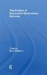Mark (University of Sussex Robinson, Mark Robinson - Politics of Successful Governance Reforms