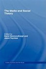 David Toynbee Hesmondhalgh, David Hesmondhalgh, Jason Toynbee - Media and Social Theory
