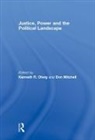 Kenneth (Swedish University of Life Science Olwig, Kenneth Mitchell Olwig, Donald Mitchell, Kenneth Olwig, Olwig Kenneth - Justice, Power and the Political Landscape