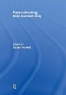 Sultan Barakat - Reconstructing Post-Saddam Iraq