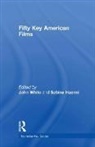 John (Anglia Ruskin University White, Sabine Haenni, Haenni Sabine, John White, White John - Fifty Key American Films