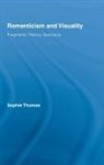 Sophie Thomas - Romanticism and Visuality