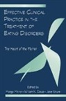 Margo (Clinical Psychologist Maine, William N. Davis, Margo Maine, Jane Shure - Effective Clinical Practice in the Treatment of Eating Disorders