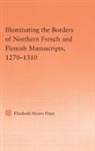 Lisa Moore Hunt, Lisa Moore (University of Wyoming Hunt, Hunt Lisa Moore - Illuminating the Border of French and Flemish Manuscripts, 12701310