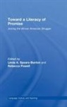 Linda A. Powell Spears-Bunton, Rebecca Powell, Powell Rebecca, Linda A. Spears-Bunton, Spears-Bunton Linda A. - Toward a Literacy of Promise