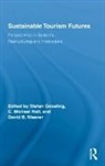 Stefan (Western Norway Research Institut Gossling, Stefan Hall Gossling, Stefan Gössling, C. Michael Hall, David Weaver, Weaver David - Sustainable Tourism Futures