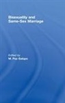 M. Paz Galupo, M. Paz Galupo, Galupo M. Paz - Bisexuality and Same-Sex Marriage