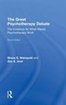 Zac E Imel, Zac E. Imel, Bruce E Wampold, Bruce E. Wampold, Bruce E. (University of Wisconsinmadison Wampold, Bruce E. Imel Wampold - Great Psychotherapy Debate