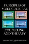 Uwe P. Draguns Gielen, Juris G Draguns, Juris G. Draguns, Draguns Juris G., Jefferson M Fish, Jefferson M. Fish... - Principles of Multicultural Counseling and Therapy
