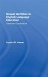 Cynthia D. Nelson, Cynthia D. (University of Sydney Nelson, Nelson Cynthia D. - Sexual Identities in English Language Education