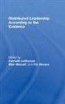 Kenneth Mascall Leithwood, Kenneth Leithwood, Leithwood Kenneth, Blair Mascall, Mascall Blair, Tiiu Strauss... - Distributed Leadership According to the Evidence