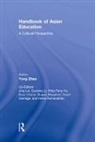 Yong (University of Oregon University of Ore Zhao, David Gamage, Gamage David, Ming Fang He, He Ming Fang, Jing Lei... - Handbook of Asian Education