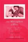 Russell Meares, Meares Russell - Metaphor of Play