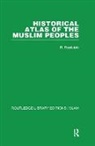 R Roolvink - Historical Atlas of the Muslim Peoples