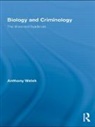 Anthony Walsh, Walsh Anthony - Biology and Criminology