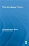 Renee J. (University of Toledo Heberle, Victoria Grace, Grace Victoria, Renée J. Heberle - Theorizing Sexual Violence