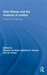 Stephen (University of Manchester De Wijze, Ian Carter, Carter Ian, Stephen De Wijze, De Wijze Stephen, Matthew H. Kramer - Hillel Steiner and the Anatomy of Justice