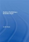 Ann M. Korner, Ann M. Körner - Guide to Publishing a Scientific Paper