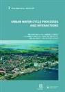 Bernard Chocat, Chocat Bernard, Joel Goldenfum, Goldenfum Joel, Blanca Jimenez Cisneros, Jimenez Cisneros Blanca... - Urban Water Cycle Processes and Interactions