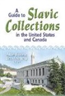 Beth Feinberg, Feinberg Beth, Allan Urbanic, Allan Feinberg Urbanic, Urbanic Allan - Guide to Slavic Collections in the United States and Canada