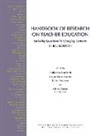 Marilyn Feiman-Nemser Cochran-Smith, Marilyn Cochran-Smith, Cochran-Smith Marilyn, Kelly E. Demers, Demers Kelly E., Sharon Feiman-Nemser... - Handbook of Research on Teacher Education