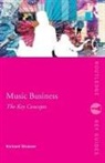 Richard Strasser, Richard (Northeastern University Strasser - Music Business: The Key Concepts
