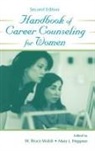 W. Bruce Heppner Walsh, Mary Heppner, Heppner Mary, W Bruce Walsh, W. Bruce Walsh - Handbook of Career Counseling for Women