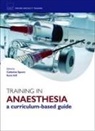Catherine (Specialist Registrar in Anaesth Spoors, Kevin Kiff, Kiff Kevin, Catherine Spoors, Spoors Catherine - Training in Anaesthesia