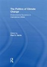 Paul G. Harris, Paul G. Harris, Harris Paul G. - Politics of Climate Change