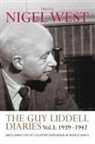 NIGEL WEST, West Nigel - Guy Liddell Diaries, Volume I: 1939-1942
