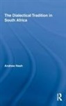 Andrew Nash, Nash Andrew - Dialectical Tradition in South Africa