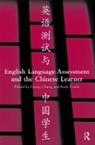 Liying Curtis Cheng, Liying Cheng, Cheng Liying, Andy Curtis, Curtis Andy - English Language Assessment and the Chinese Learner