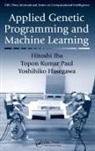 Yoshihiko Hasegawa, Hasegawa Yoshihiko, Hitoshi Iba, Hitoshi (University of Tokyo Iba, Hitoshi Hasegawa Iba, Iba Hitoshi... - Applied Genetic Programming and Machine Learning