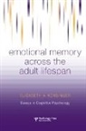 Elizabeth A Kensinger, Elizabeth A. (Elizabeth A. Kensinger Kensinger, Kensinger Elizabeth A. - Emotional Memory Across the Adult Lifespan