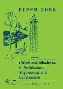Alain (Cstb Centre Scientifique Et Techniqu Zarli, Alain Scherer Zarli, Raimar Scherer, Raimar (Technical University Dresden Scherer,  Scherer Raimar, Alain Zarli... - Ework and Ebusiness in Architecture, Engineering and Construction - Ecppm 2008