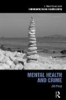 Jill Peay, Jill (London School of Economics London Scho Peay, Peay Jill - Mental Health and Crime