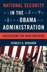 Stanley A. Renshon, Stanley A. (City University of New York) Renshon, Renshon Stanley A. - National Security in the Obama Administration