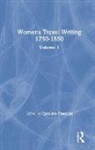 Caroline Franklin, Caroline Franklin, Franklin Caroline - Womens Travel Writing 1750-1850