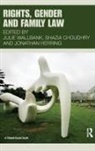 Julie (University of Leeds Wallbank, Shazia Choudhry, Choudhry Shazia, Jonathan Herring, Herring Jonathan, Julie Wallbank... - Rights, Gender and Family Law