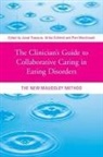 Janet (South London and Maudsley Hospita Treasure, Pam Macdonald, Macdonald Pam, Ulrike Schmidt, Schmidt Ulrike, Janet Treasure... - Clinician''s Guide to Collaborative Caring in Eating Disorders