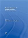 Deborah (Brunel University Jones, Deborah Evans Jones, Roy Evans, Evans Roy, Deborah Jones, Jones Deborah - Men in the Lives of Young Children