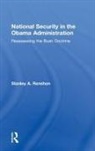 Stanley A. Renshon, Stanley A. (City University of New York) Renshon, Renshon Stanley A. - National Security in the Obama Administration
