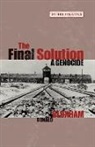 Donald Bloxham, Donald (Professor of Modern History Bloxham - Final Solution