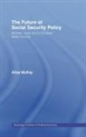 Ailsa McKay, McKay Ailsa - Future of Social Security Policy