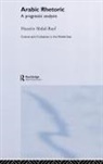 Hussein Abdul-Raof, Hussein (University of Leeds Abdul-Raof, Abdul-Raof Hussein - Arabic Rhetoric