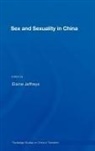 Elaine (University of Technology Jeffreys, Elaine Jeffreys, Jeffreys Elaine - Sex and Sexuality in China