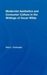 Paul Fortunato, Fortunato Paul - Modernist Aesthetics and Consumer Culture in the Writings of Oscar