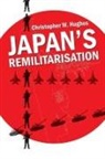 Christopher W Hughes, Christopher W. Hughes - Japan''s Remilitarisation